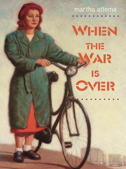 Title details for When The War Is Over by martha attema - Available
